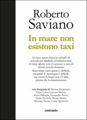 In mare non esistono taxi. Ediz. illustrata