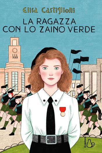 La ragazza con lo zaino verde - Elisa Castiglioni - Libro Il Castoro 2021, Il Castoro bambini | Libraccio.it