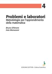 Problemi e laboratori. Metodologie per l'apprendimento della matematica