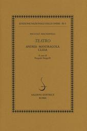 Teatro: Andria-Mandragola-Clizia