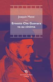 Ernesto Che Guevara va au cinéma