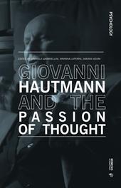 Giovanni Hautmann and the passion of thought