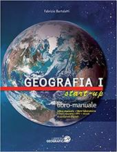 Geografia start up. Manuale e libro laboratorio. Vol. 1