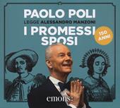 I promessi sposi letto da Paolo Poli. Audiolibro. 3 CD Audio