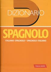 Dizionario spagnolo. Italiano-spagnolo, spagnolo-italiano