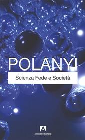 Scienza fede e società