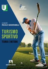 Turismo sportivo. Teoria e metodo