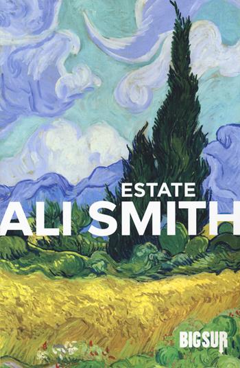 Estate - Ali Smith - Libro Sur 2021, BigSur | Libraccio.it