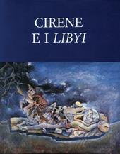 Quaderni di archeologia della Libia. Vol. 12: Cirene e i Libyi