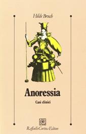 Anoressia. Casi clinici