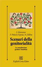 Scenari della genitorialità. La consultazione genitori-bambino