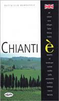 Chianti è... Ediz. inglese