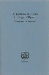 De Léodamas de Thasos à Philippe d'Oponte