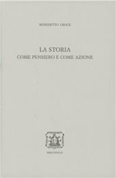 La storia come pensiero e come azione