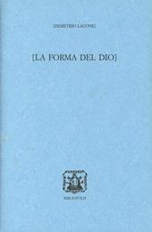 La forma del dio