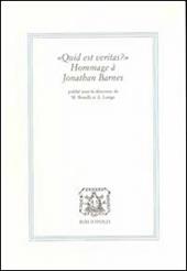 Quid est veritas? Hommage a Jonathan Barnes