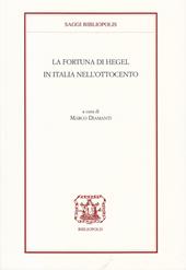 La fortuna di Hegel in Italia nell'Ottocento