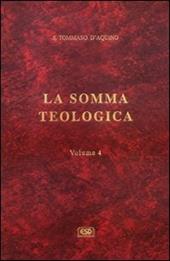 La somma teologica. Vol. 4