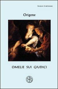 Omelie sui Giudici - Origene - Libro ESD-Edizioni Studio Domenicano 2010, Sources chrétiennes | Libraccio.it