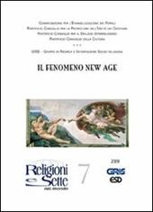 Religioni e sette nel mondo. Vol. 7: Il fenomeno New Age.