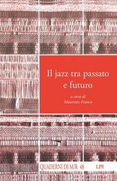 Il jazz fra passato e futuro