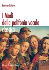 I modi della polifonia vocale classica. Descritti secondo le fonti