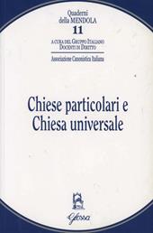 Chiese particolari e Chiesa universale