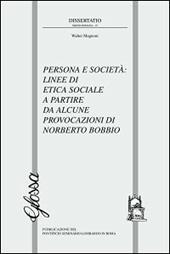 Persona e società: linee di etica sociale a partire da alcune provocazioni di Norberto Bobbio