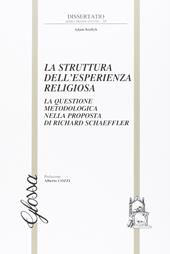 La struttura dell'esperienza religiosa. La questione metodologica nella proposta di Richard Schaeffler