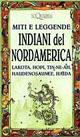 Miti e leggende. Indiani del Nordamerica
