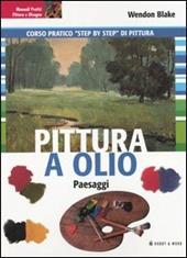 Pittura a olio. Paesaggi