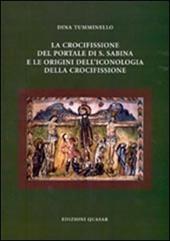 La crocifissione del portale di S. Sabina e le origini dell'iconologia della crocifissione