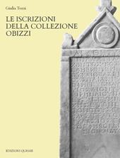 Le iscrizioni della collezione Obizzi