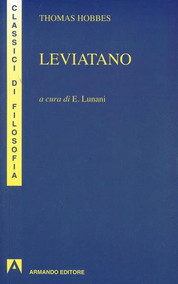 Leviatano - Thomas Hobbes - Libro Armando Editore 1997, I classici della filosofia | Libraccio.it