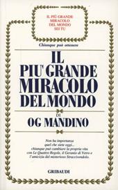 Il più grande miracolo del mondo