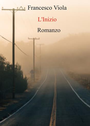 L' inizio. Un thriller del detective Miller Trent - Francesco Viola - Libro PubMe 2017 | Libraccio.it