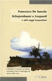 Schopenhauer e Leopardi e altri saggi leopardiani