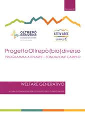 Progetto Oltrepò (bio)diverso. Welfare generativo