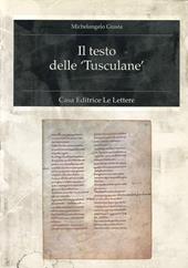 Il testo delle «Tusculane»