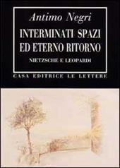 Interminati spazi ed eterno ritorno. Nietzsche e Leopardi