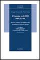 L' Europa nel 2000. Idee e fatti. Analisi, cronaca e documentazione di un anno di politiche europee