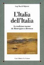 L' Italia dell'Italia. La tradizione toscana da Montesquieu a Berenson