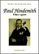 Paul Hindemith. Vita e opere