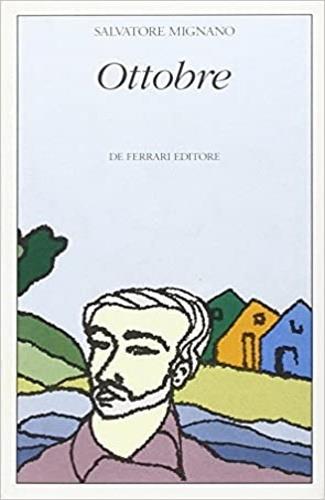 Ottobre - Salvatore Mignano - Libro De Ferrari 1993, L'ancora | Libraccio.it