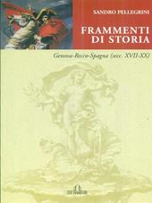 Frammenti di storia. Genova-Recco-Spagna (secoli XVII-XX)