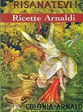 Risanatevi. Ricette Arnaldi