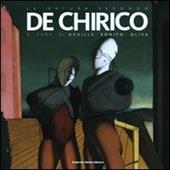 La natura secondo De Chirico. Catalogo della Mostra (Roma, 9 aprile-11 luglio 2010)