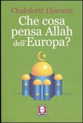 Che cosa pensa Allah dell'Europa?