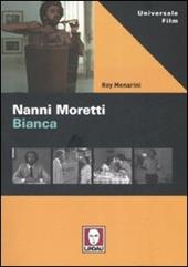 Nanni Moretti. Bianca. Ediz. illustrata