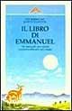 Il libro di Emmanuel. Vol. 2: La scelta dell'Amore